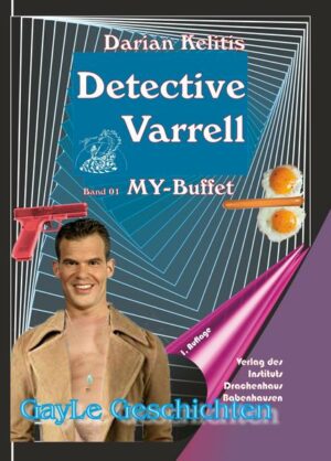 Detective Varrell / Detective Varrell Band 01: MY-Buffet | Bundesamt für magische Wesen