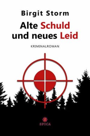 Alte Schuld und neues Leid | Birgit Storm