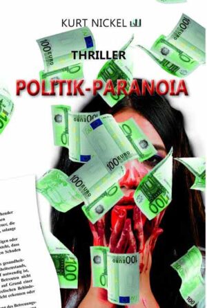 Politik-Paranoia | Kurt Nickel