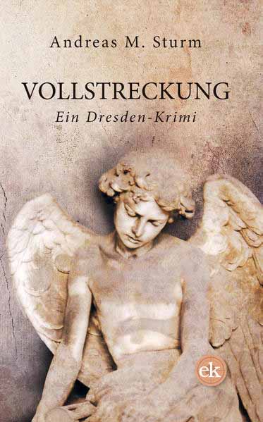 Vollstreckung | Andreas M. Sturm