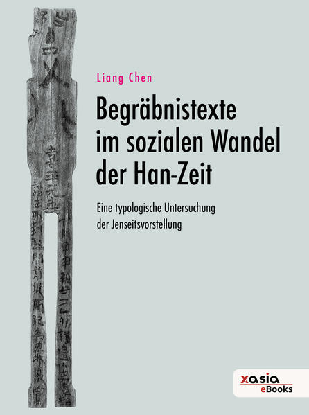 Begräbnistexte im sozialen Wandel der Han-Zeit | Bundesamt für magische Wesen