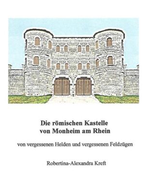 Die römischen Kastelle von Monheim am Rhein | Bundesamt für magische Wesen