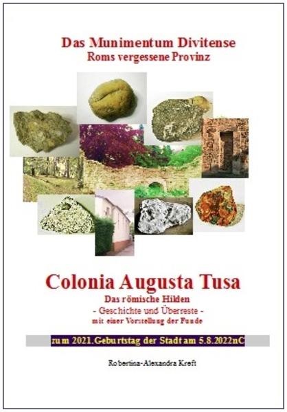 Colonia Augusta Tusa - das römische Hilden | Robertina-Alexandra Kreft