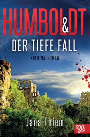 Humboldt und der tiefe Fall | Jana Thiem