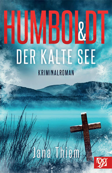 Humboldt und der kalte See | Jana Thiem