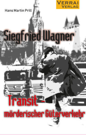 Transit - mörderischer Güterverkehr Band 1 | H.M. Prill