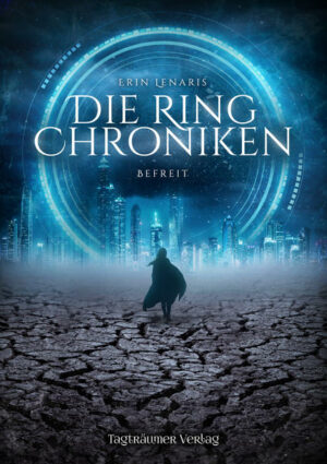 Die Ring Chroniken 2: Befreit | Bundesamt für magische Wesen