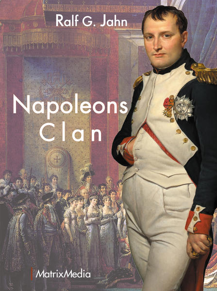 Napoleons Clan | Ralf G. Jahn