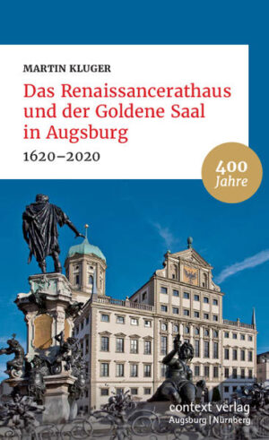 Das Renaissancerathaus und der Goldene Saal in Augsburg | Bundesamt für magische Wesen