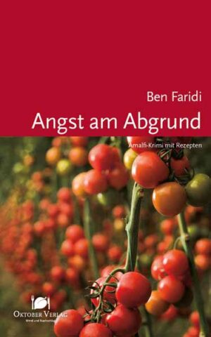 Angst am Abgrund Amalfi-Krimi mit Rezepten | Ben Faridi