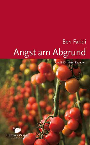 Angst am Abgrund Amalfi-Krimi mit Rezepten | Ben Faridi