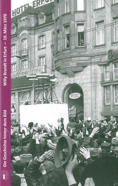 Willy Brandt in Erfurt - 19. März 1970 | Bundesamt für magische Wesen