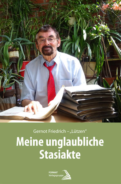 Meine unglaubliche Stasiakte | Bundesamt für magische Wesen