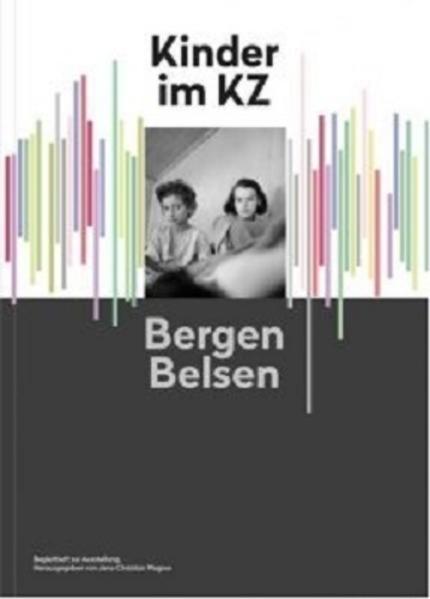 Kinder im KZ Bergen-Belsen | Bundesamt für magische Wesen