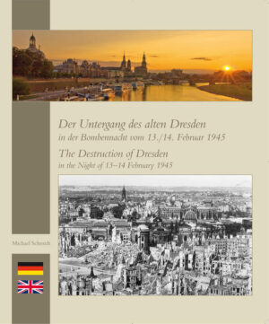 Der Untergang des alten Dresden in der Bombennacht vom 13./14. Februar 1945 | Bundesamt für magische Wesen