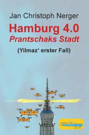Hamburg 4.0 Prantschaks Stadt | Jan Christoph Nerger