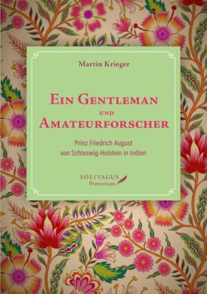 Ein Gentleman und Amateurforscher | Martin Krieger