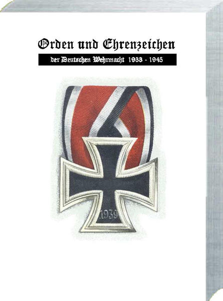 Orden und Ehrenzeichen der Deutschen Wehrmacht 1933 - 1945 | Bundesamt für magische Wesen