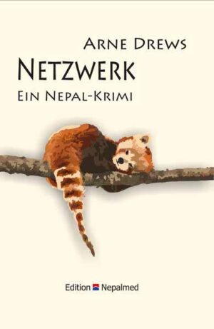 Netzwerk Ein Nepal-Krimi | Drews Arne