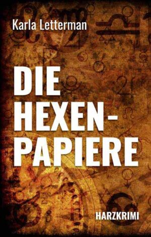 Die Hexenpapiere Harzkrimi | Karla Letterman