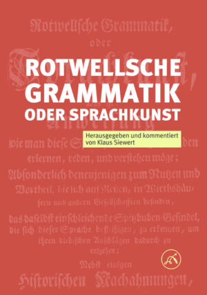 Rotwellsche Grammatik oder Sprachkunst Frankfurt am Mayn 1755 | Bundesamt für magische Wesen