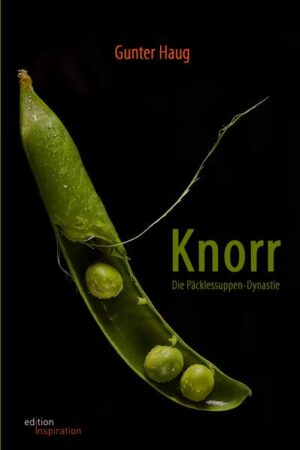 Die Geschichte einer Familie, deren Name weltberühmt geworden ist: Knorr! Die Suppendynastie. Spannend, unterhaltsam, verblüffend