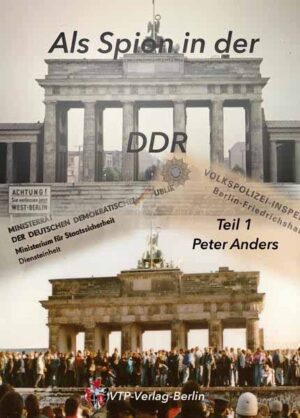 Als Spion in der DDR | Peter Anders