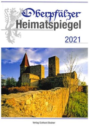 Oberpfälzer Heimatspiegel: Oberpfälzer Heimatspiegel 2021 | Bundesamt für magische Wesen