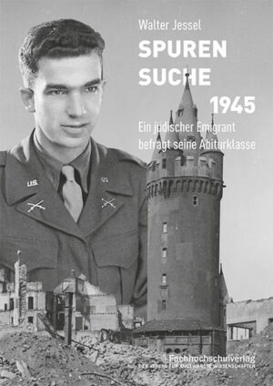 Spurensuche 1945 | Walter Jessel