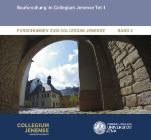 Forschungen zum Collegium Jenense Band 2 |