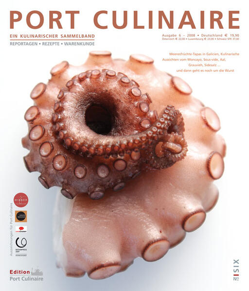 Port Culinaire – Reportagen, Rezepten und Warenkunde, viermal jährlich seit 2007