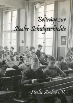 Beiträge zur Steeler Schulgeschichte | Bundesamt für magische Wesen