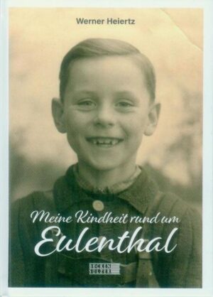 Eine Kindheitsgeschichte aus Overath. Werner Heiertz: "Noch heute denke ich gerne an die Zeit in Windhausen und in und um Eulenthal zurück. Wir waren 14 Jahre lang eine tolle Kinderschar".