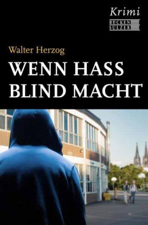 Wenn Hass blind macht | Walter Herzog