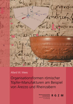 Organisationsformen römischer Töpfer-Manufakturen am Beispiel von Arezzo und Rheinzabern | Bundesamt für magische Wesen
