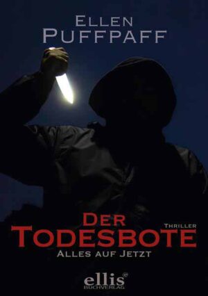 Der Todesbote Alles auf Jetzt - BAND II | Ellen Puffpaff