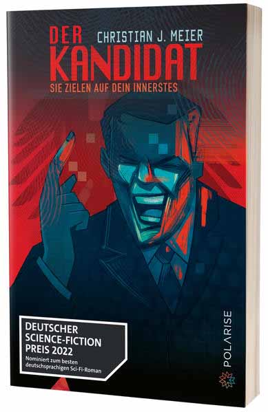 Der Kandidat Sie zielen auf dein Innerstes | Christian J. Meier