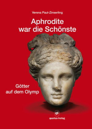 Aphrodite war die Schönste | Verena Paul-Zinserling