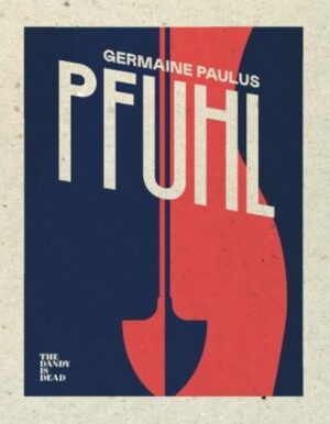Pfuhl | Germaine Paulus