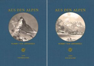 Aus den Alpen Band 1 - Die Westalpen: Mit XIV, 487 Seiten, 1 Farbdrucktafel, 186 Text- und Vollbilder Band 2 - Die Ostalpen: Mit XIV, 512 Seiten, 1 Farbdrucktafel, 217 Text- und Vollbilder Mit Originalzeichnungen von E. T. Compton und Paul Hey