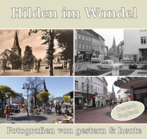 +++ Hilden Historisches & Kulinarisches +++ erinnert mit über 200 historischen Fotos an frühere Zeiten. Es wird versucht möglichst viele Lebensbereiche abzubilden. Der Bilderspaziergang wird mit über 250 Rezepten kulinarisch ergänzt. Eine Vielzahl der Rez