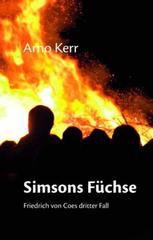 Simsons Füchse Friedrich von Coes dritter Fall | Arno Kerr