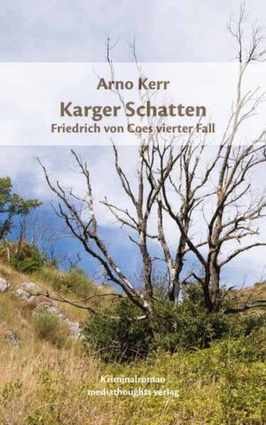 Karger Schatten Friedrich von Coes vierter Fall | Arno Kerr