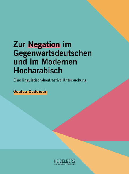 Zur Negation im Gegenwartsdeutschen und im Modernen Hocharabisch | Bundesamt für magische Wesen