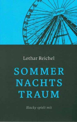 Sommernachtstraum Blacky spielt mit | Lothar Reichel