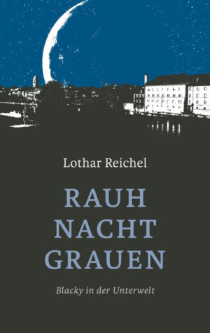 Rauhnachtgrauen Blacky in der Unterwelt | Lothar Reichel