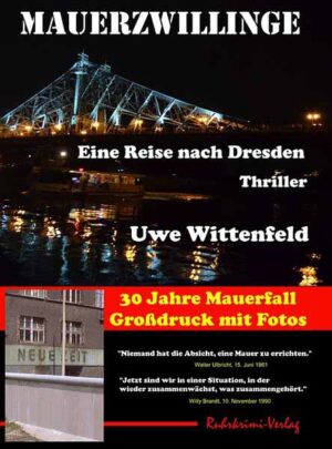 Mauerzwillinge - Großdruck 30 Jahre Mauerfall - Sonderausgabe | Uwe Wittenfeld