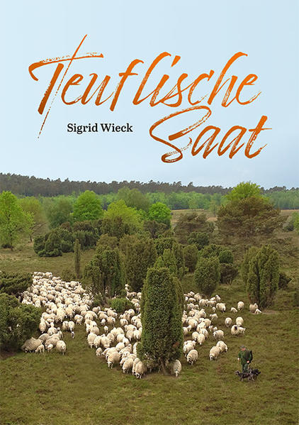 Teuflische Saat | Sigrid Wieck