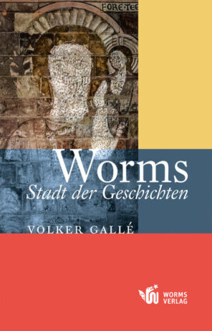 Worms  Stadt der Geschichten | Bundesamt für magische Wesen