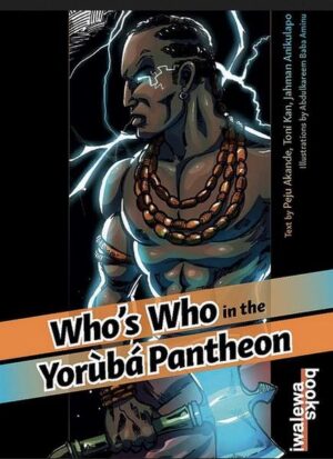 This book showcases 16 òrì?as. Written by Peju Akande, Toni Kan, Jahman Anikulapo and accompanied with illustrations by visual artist Abdulkareem Baba Aminu, this book is full of facts and fun-and will provide you with all you need to know about Whos Who in the Yorùbá Pantheon. Learn more about powerful Yem?ja, strong Sàngó, ??uns ways of wisdom-and why Èsù most definitely is not Satan! FEATURING: Ògún, Sàngó, ?ya, ?bà, ?bàtálá, ?rúnmìlà, Èsù, Soponná, Olókun, Ajé, Aganjù, ?sanyìn, Yemoja, Osun, Morèmi and Òsóosì.